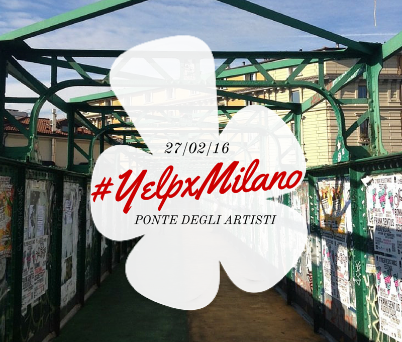 ANGOLI ARTISTICI DELLA CITTA’: IL PONTE DEGLI ARTISTI. PARTECIPA ANCHE TU A #YELPXMILANO CONTEST FOTOGRAFICO IDEATO DA YELP