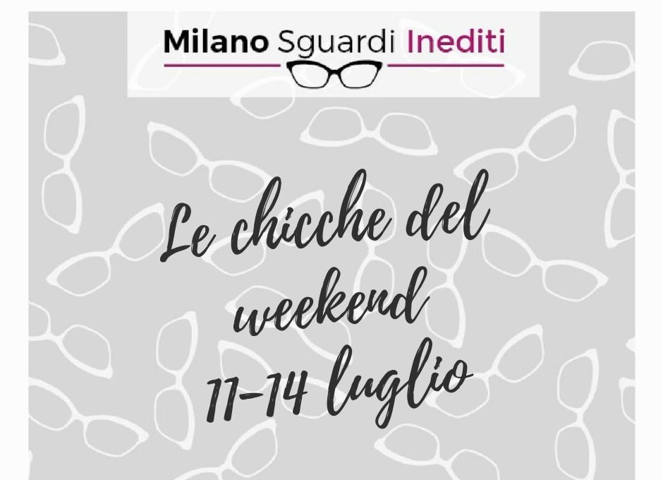 Le chicche dall’11 al 14 luglio: eventi imperdibili in location speciali